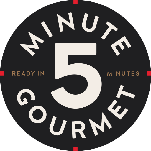 5 Minute Gourmet